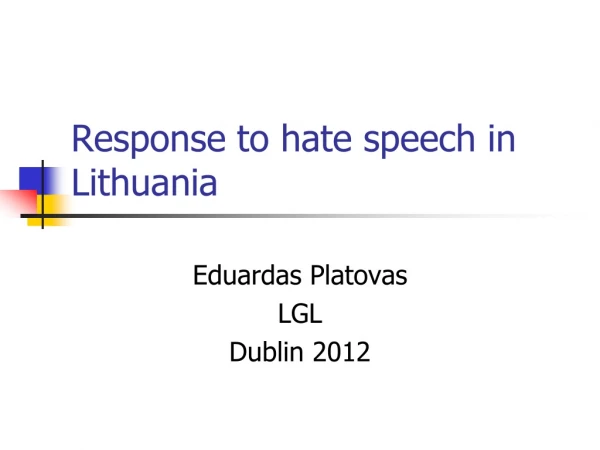 Response to hate speech in Lithuania