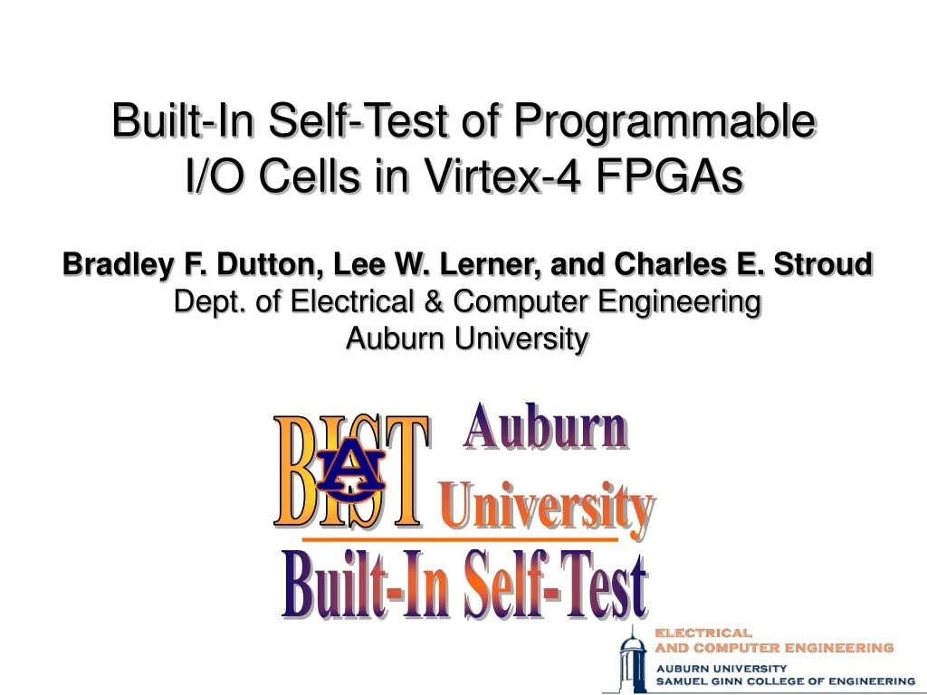 built in self test of programmable i o cells in virtex 4 fpgas