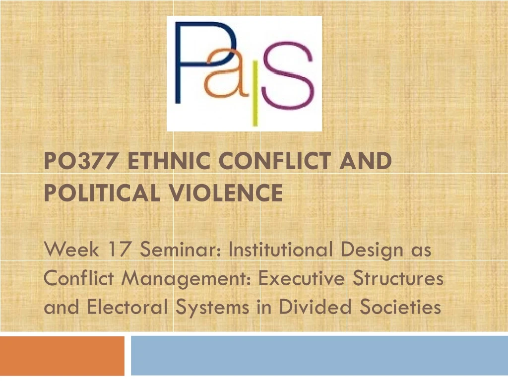 po377 ethnic conflict and political violence week