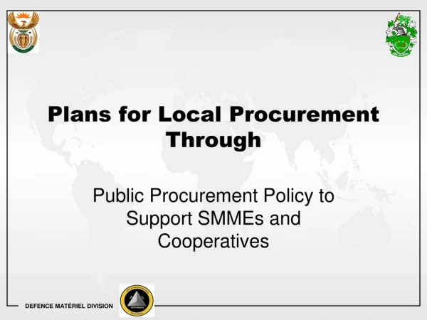 Plans for Local Procurement Through