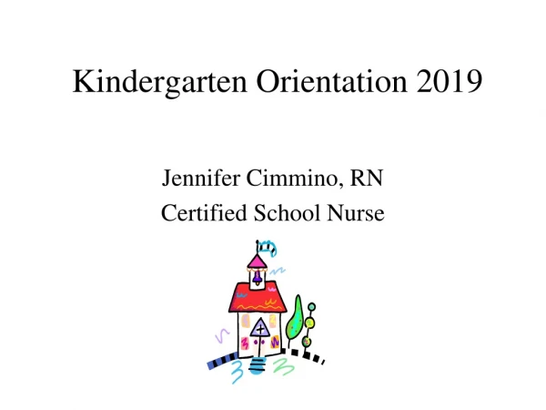 Kindergarten Orientation 2019