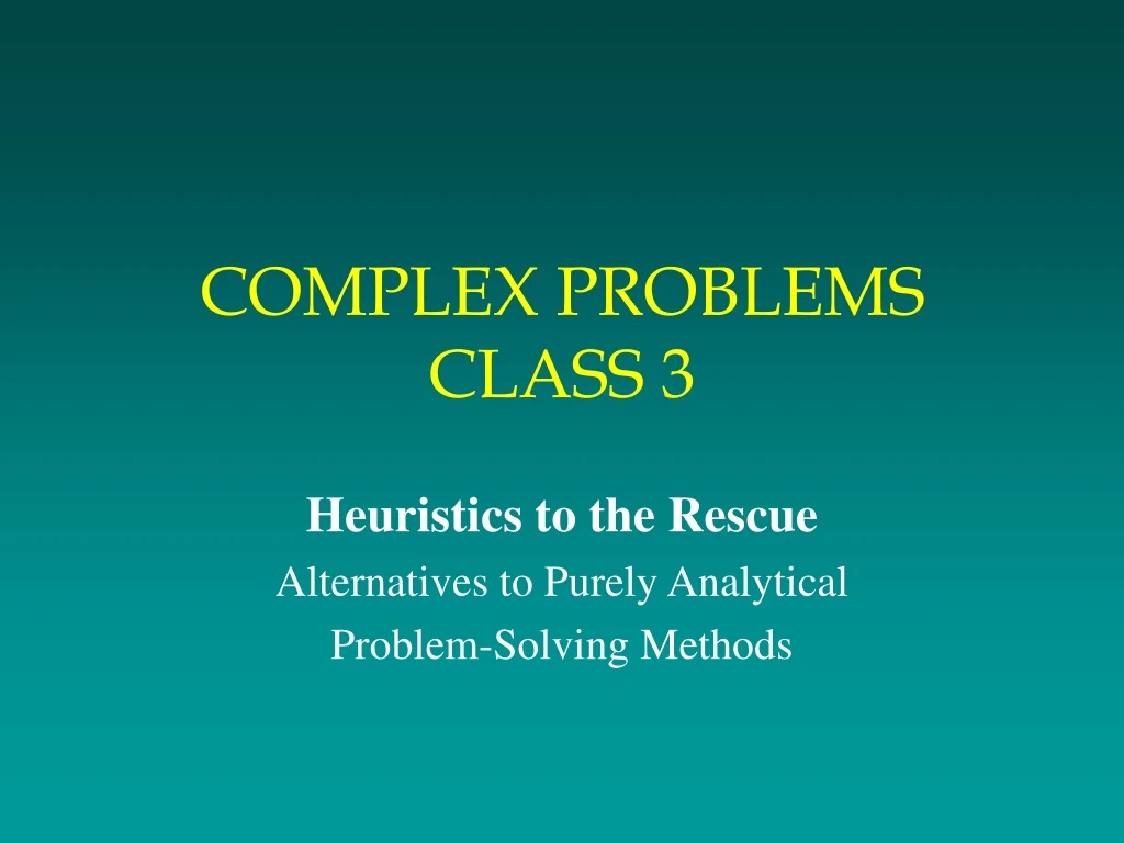 complex problems class 3