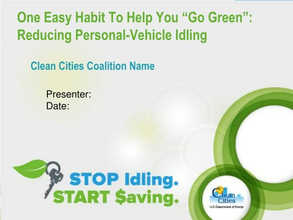 One Easy Habit To Help You “Go Green”:  Reducing Personal-Vehicle Idling