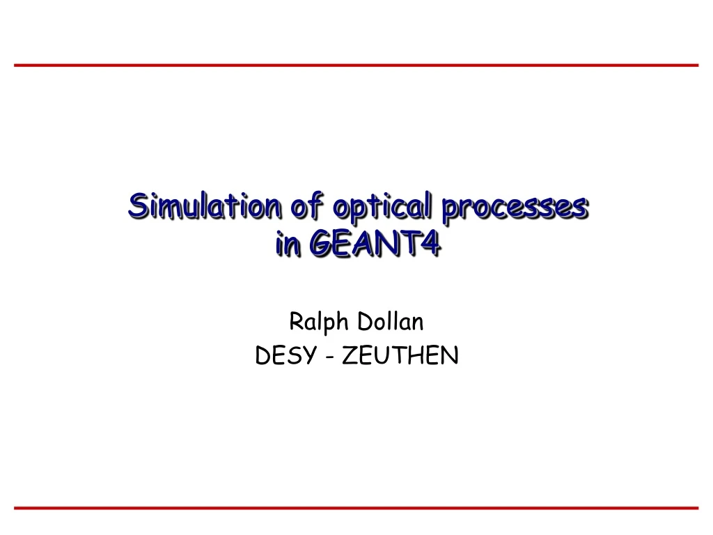 simulation of optical processes in geant4