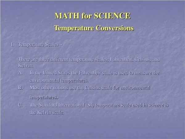 MATH for SCIENCE Temperature Conversions