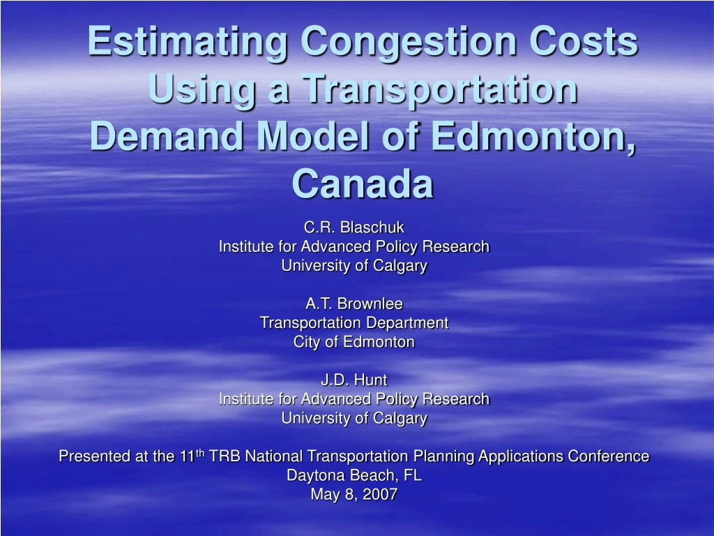 estimating congestion costs using a transportation demand model of edmonton canada