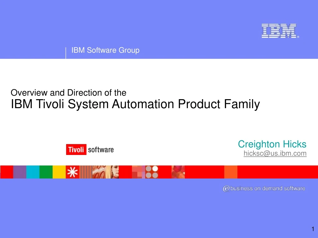 overview and direction of the ibm tivoli system automation product family
