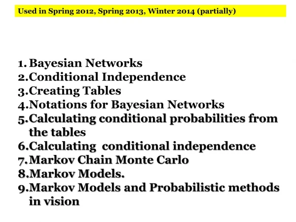 Bayesian Networks Conditional Independence Creating Tables Notations for Bayesian Networks
