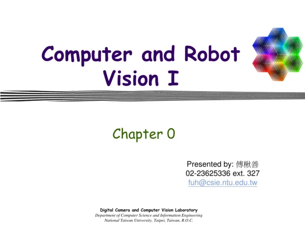 Computer and Robot Vision I