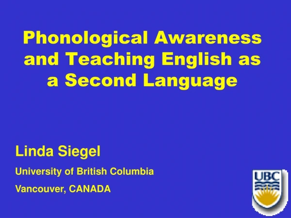 Phonological Awareness and Teaching English as a Second Language