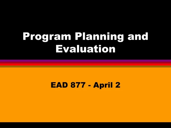 Program Planning and Evaluation