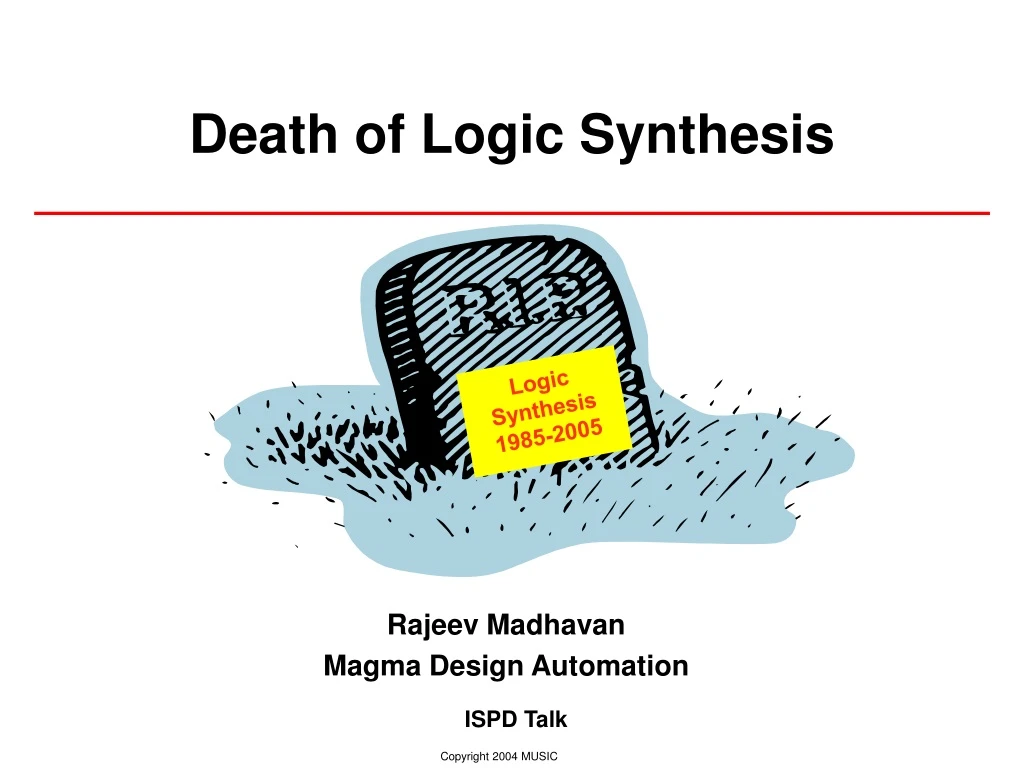 death of logic synthesis