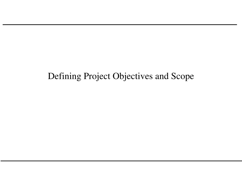 defining project objectives and scope