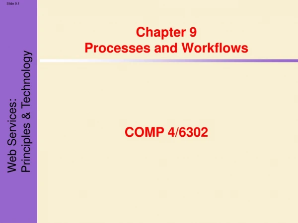 Chapter 9 Processes and Workflows
