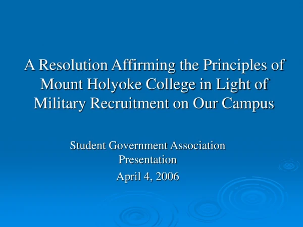 Student Government Association Presentation April 4, 2006