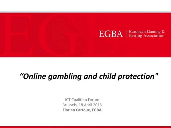 “Online gambling and child protection&quot;