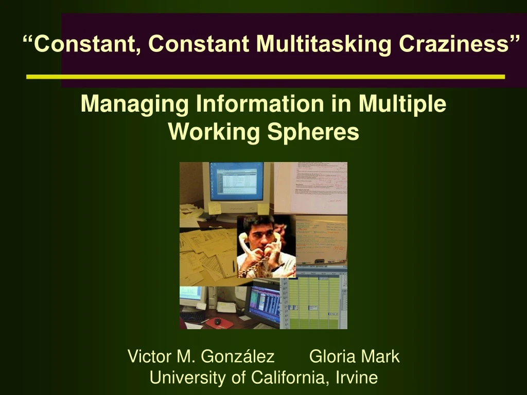 managing information in multiple working spheres