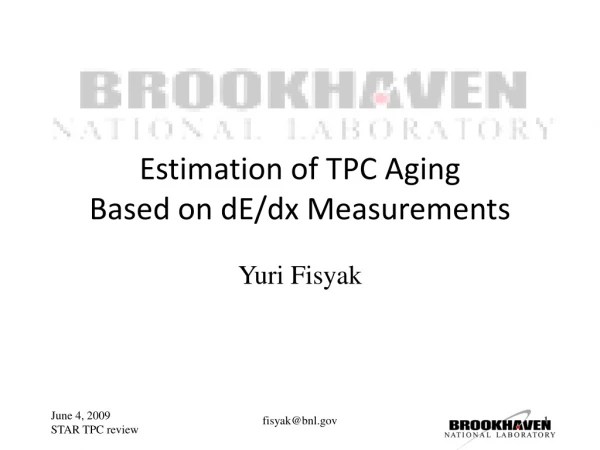 Estimation of TPC Aging  Based on dE/dx Measurements