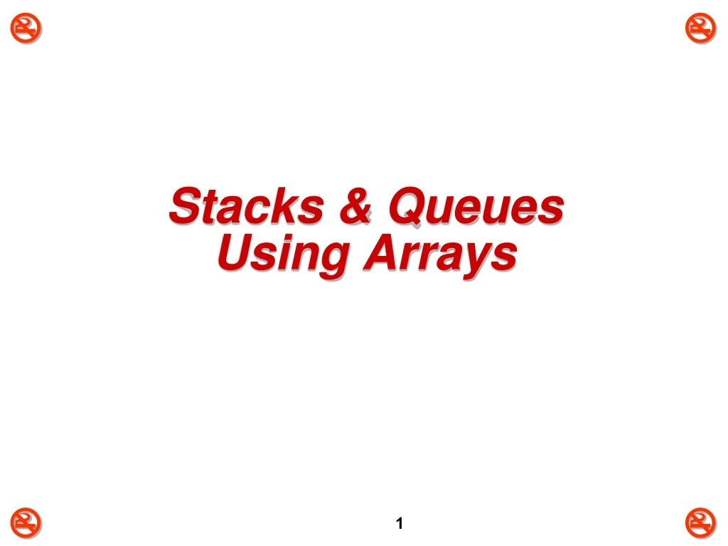 stacks queues using arrays