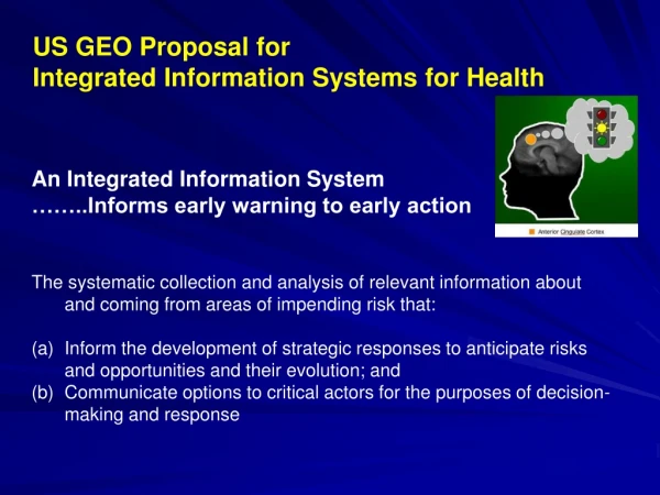 An Integrated Information System ……..Informs early warning to early action