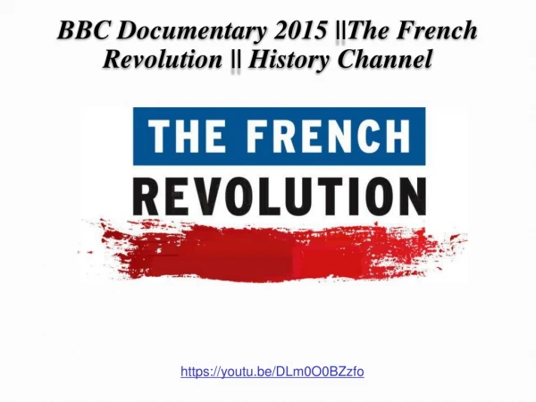 BBC Documentary 2015 ||The French Revolution || History Channel