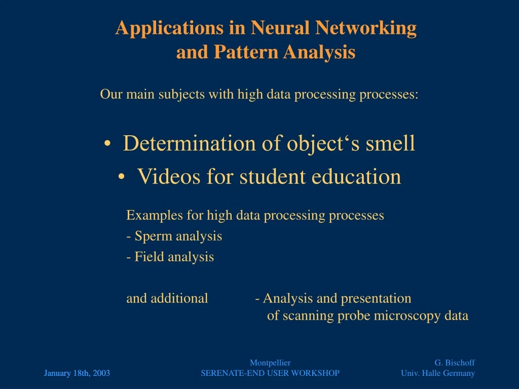 applications in neural networking and pattern analysis