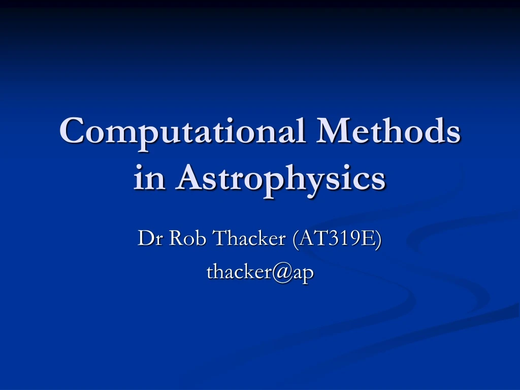 computational methods in astrophysics