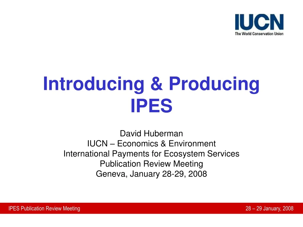 introducing producing ipes