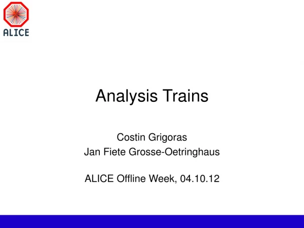 Analysis Trains