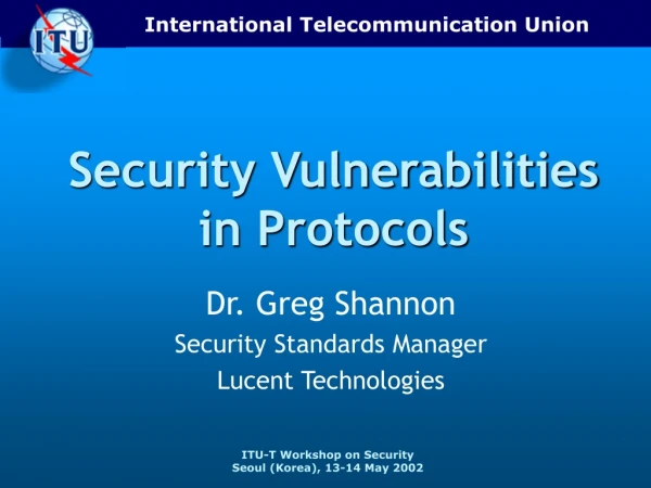 Security Vulnerabilities in Protocols
