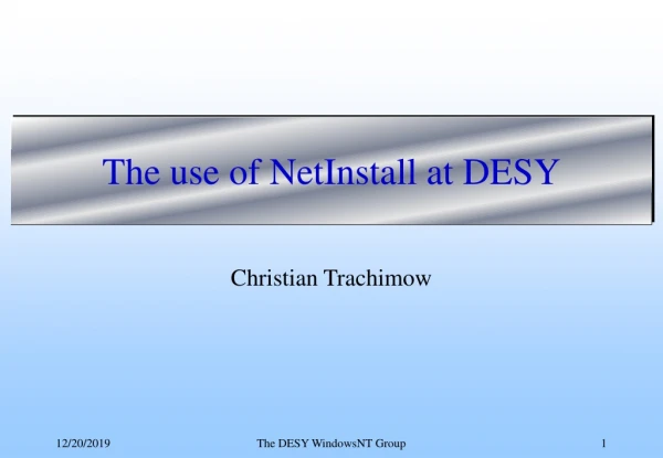 The use of NetInstall at DESY