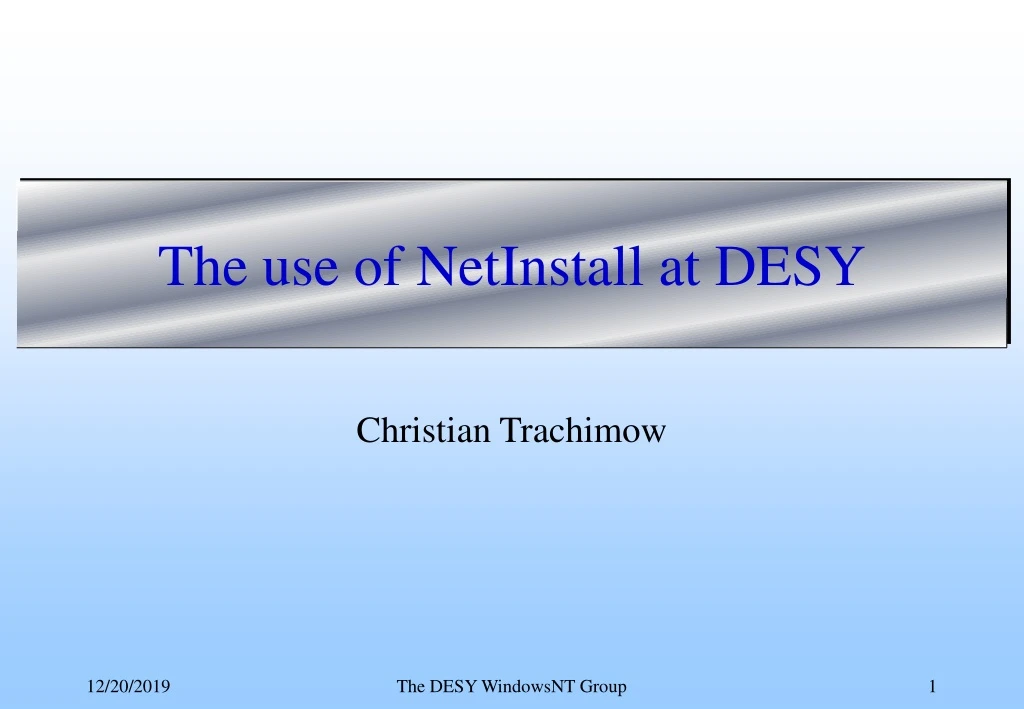 the use of netinstall at desy