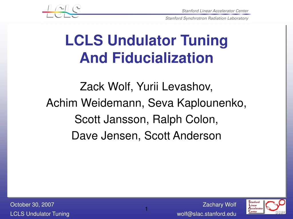 lcls undulator tuning and fiducialization