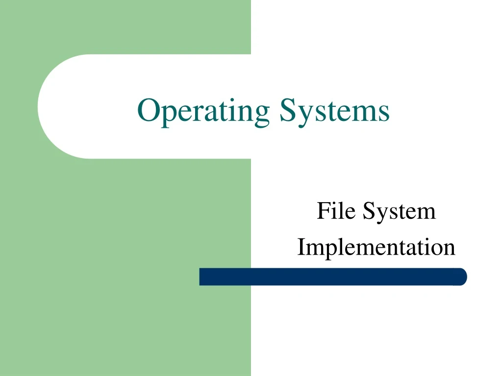 operating systems