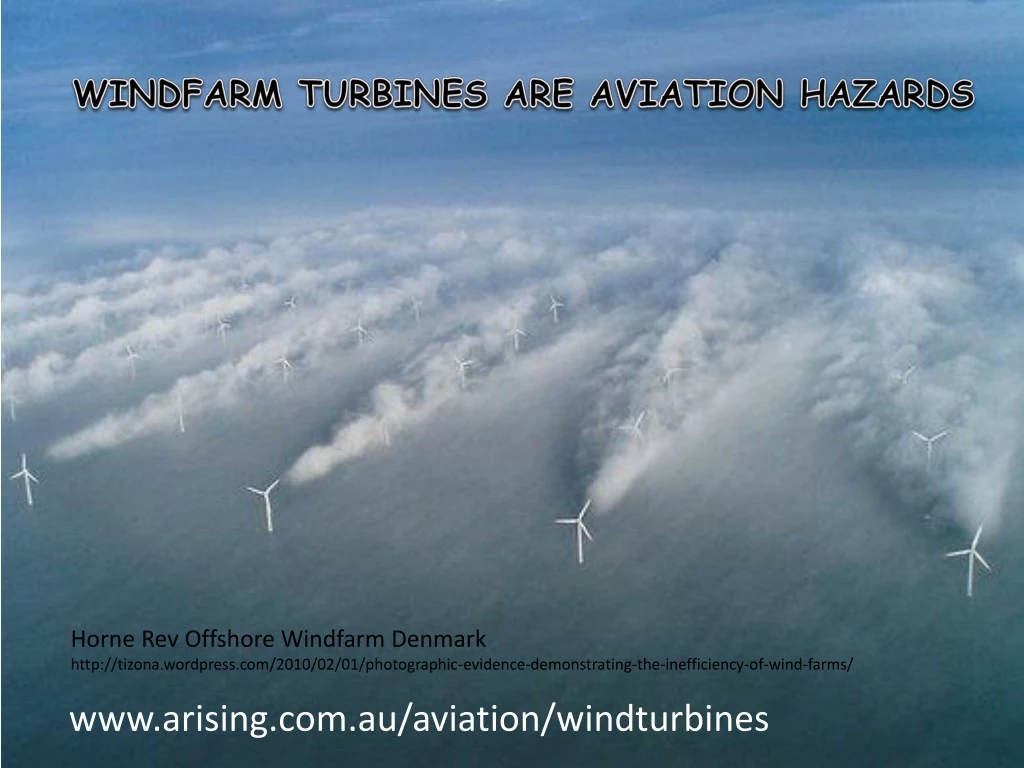 windfarm turbines are aviation hazards