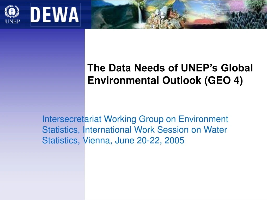 the data needs of unep s global environmental