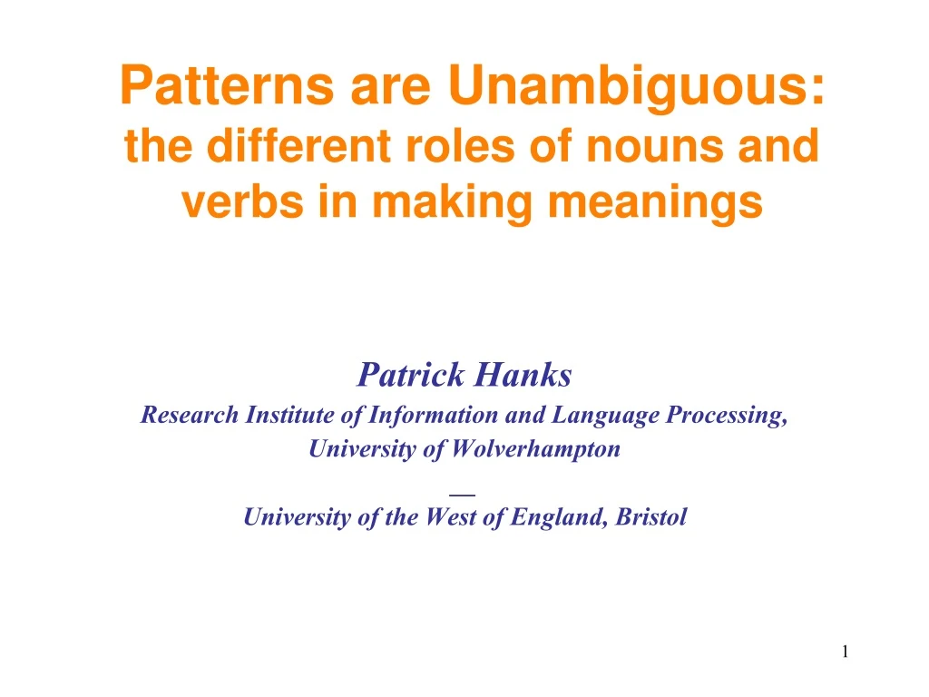 patterns are unambiguous the different roles of nouns and verbs in making meanings