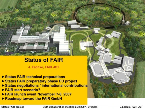 Status of FAIR  J. Eschke, FAIR JCT