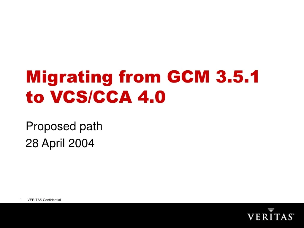 migrating from gcm 3 5 1 to vcs cca 4 0