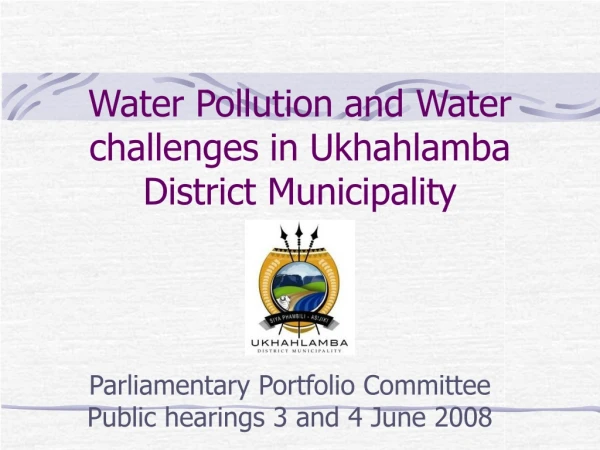 Water Pollution and Water challenges in Ukhahlamba District Municipality