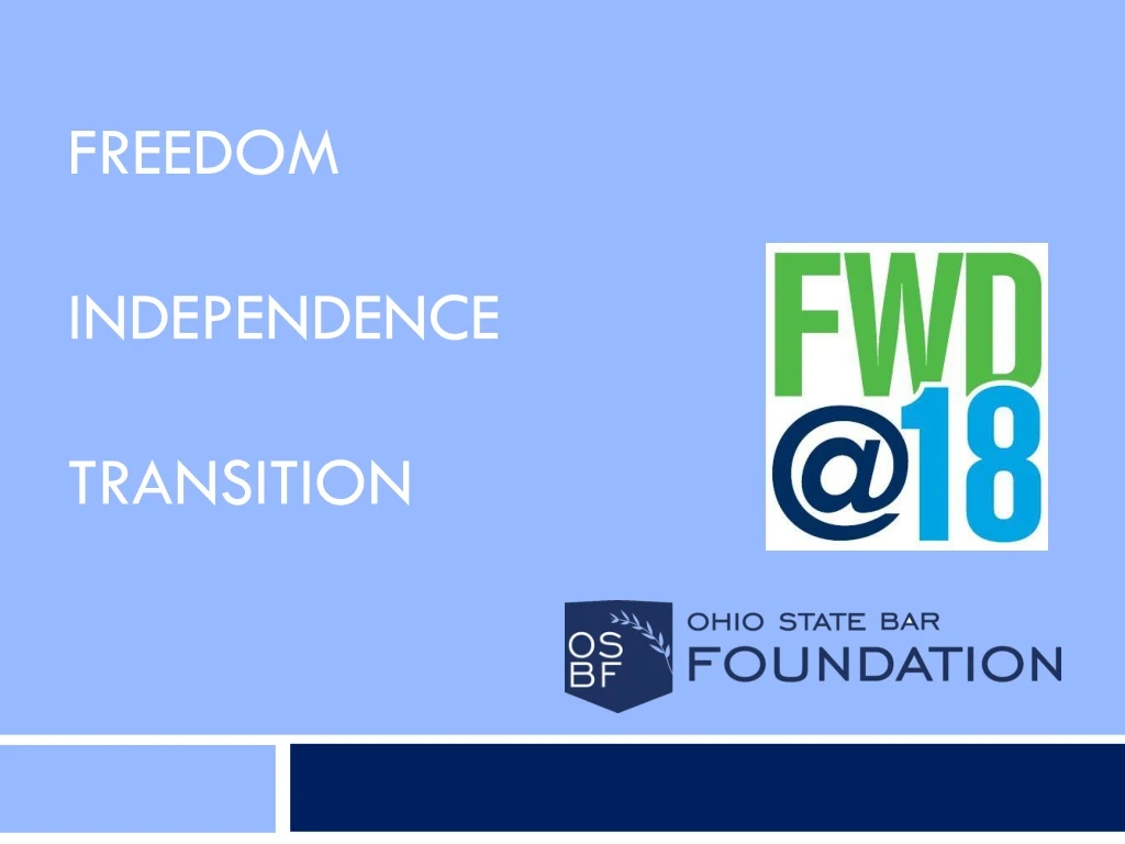 freedom independence transition