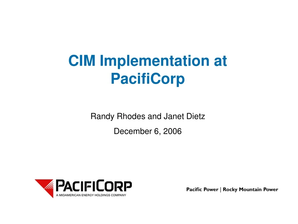 cim implementation at pacificorp