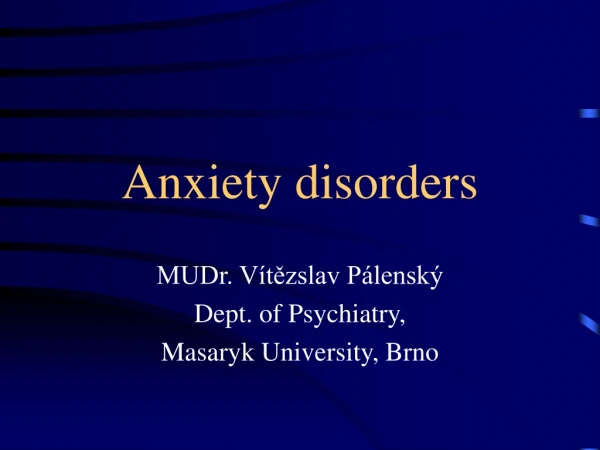 Anxiety disorders