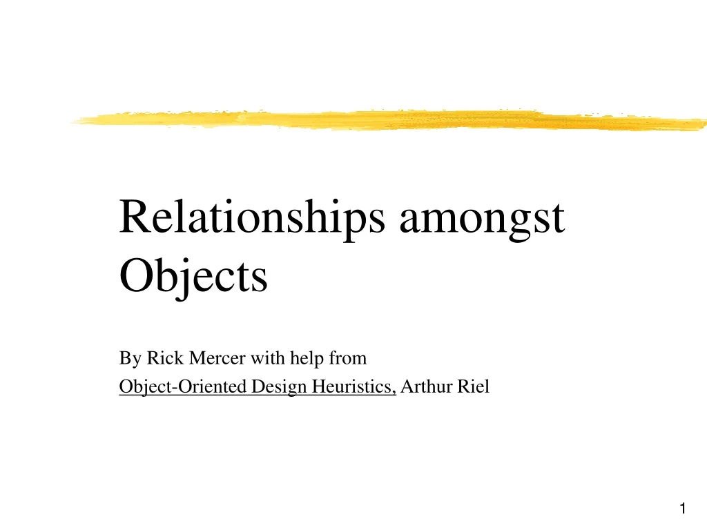 relationships amongst objects