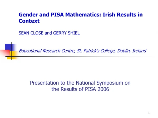 Presentation to the National Symposium on the Results of PISA 2006