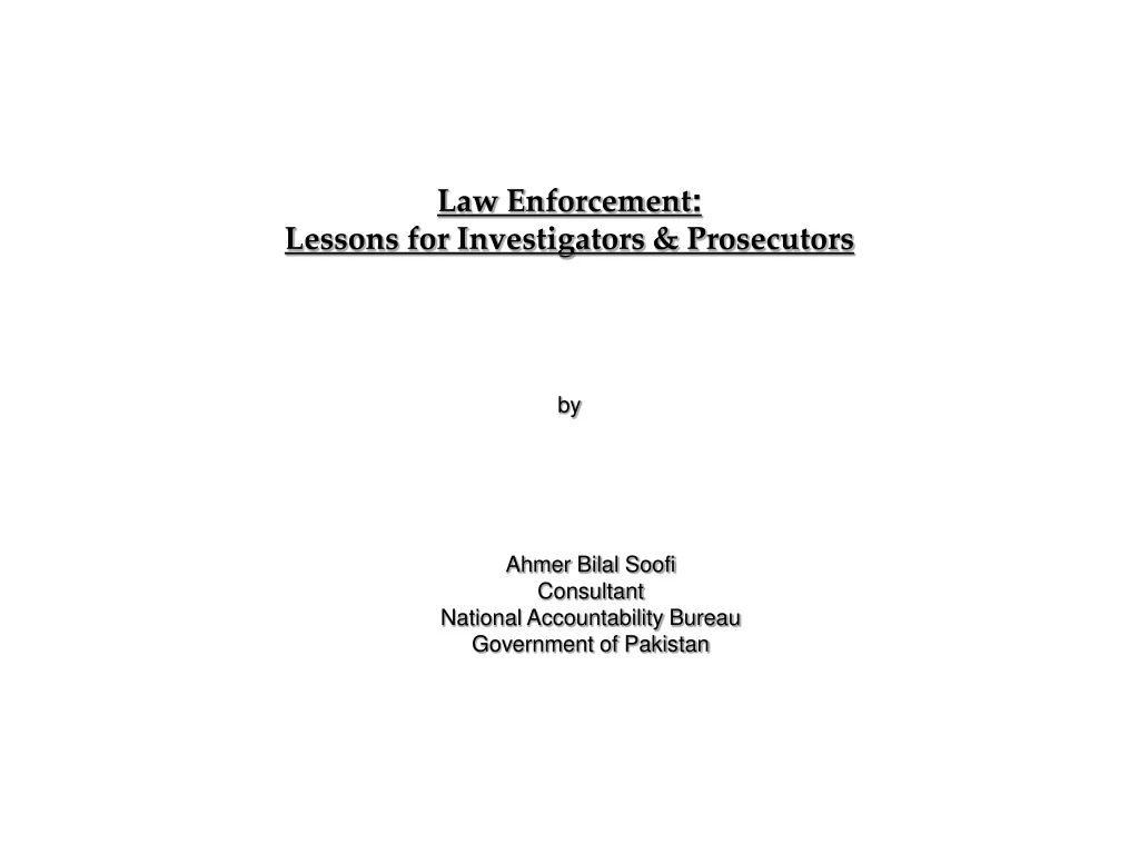 law enforcement lessons for investigators prosecutors