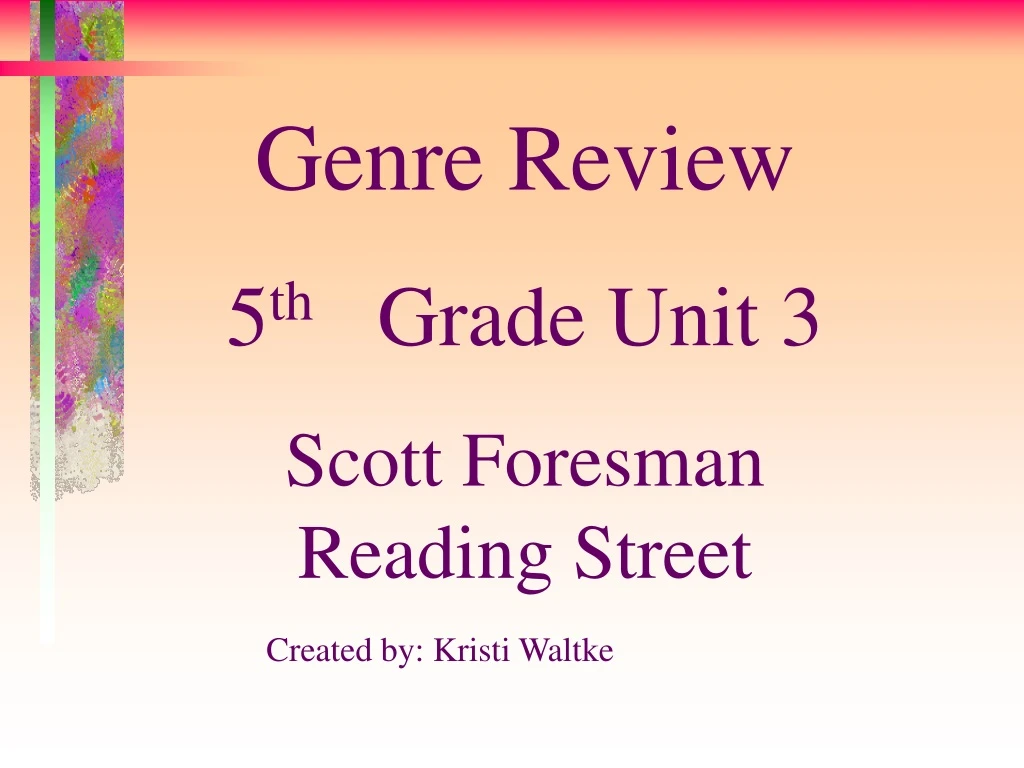 genre review 5 th grade unit 3 scott foresman