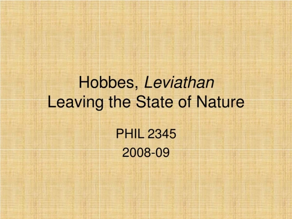 Hobbes,  Leviathan Leaving the State of Nature
