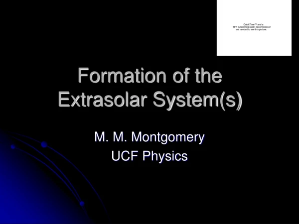 Formation of the  Extrasolar System(s)