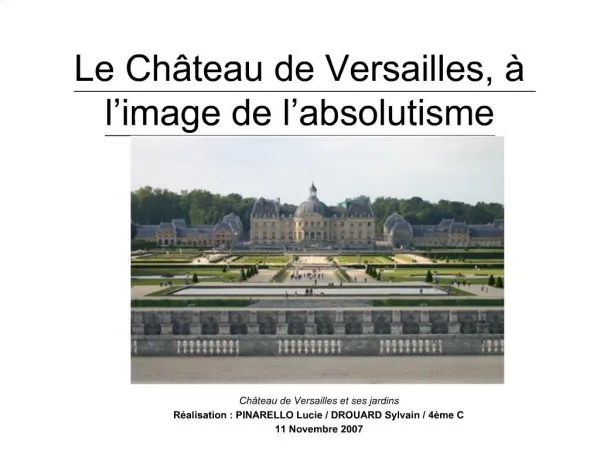 Le Ch teau de Versailles, l image de l absolutisme